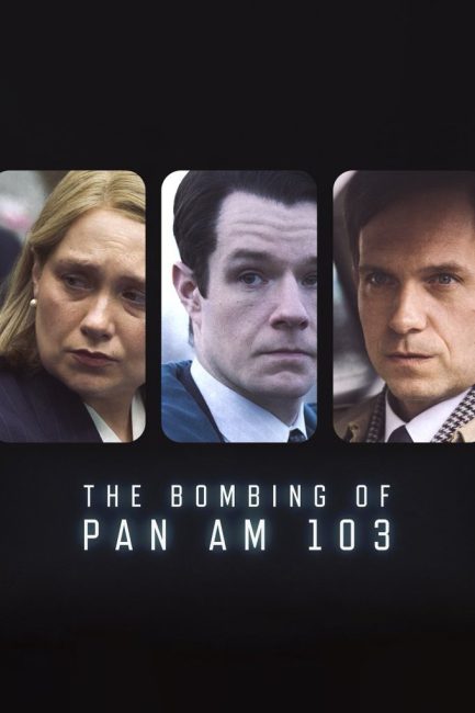 مشاهدة مسلسل The Bombing of Pan Am 103 الموسم الاول الحلقة 6 والاخيرة مترجمة