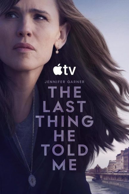 مشاهدة مسلسل The Last Thing He Told Me الموسم الثاني الحلقة 8 والاخيرة مترجمة