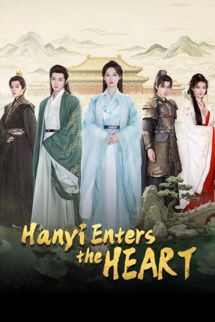 مشاهدة مسلسل هان يي تدخل القلب Hanyi Enters the Heart الحلقة 2 مترجمة